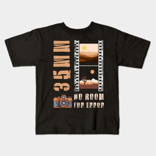 35mm Photography - No Room for Error Kids T-Shirt